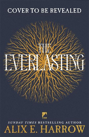 SIGNED FIRST EDITION: The Everlasting - Alix E. Harrow