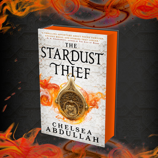 SIGNED LIMITED EDITION: The Stardust Thief - Chelsea Abdullah
