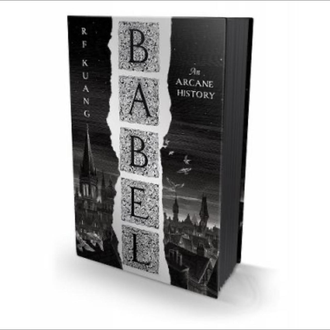SIGNED LIMITED EDITION: Babel: An Arcane History RF Kuang