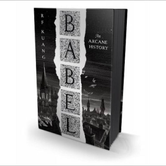 SIGNED LIMITED EDITION: Babel: An Arcane History RF Kuang