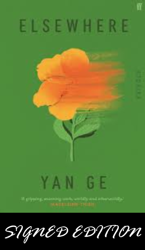 SIGNED FIRST EDITION: Elsewhere: Chinese fiction – Yan Ge