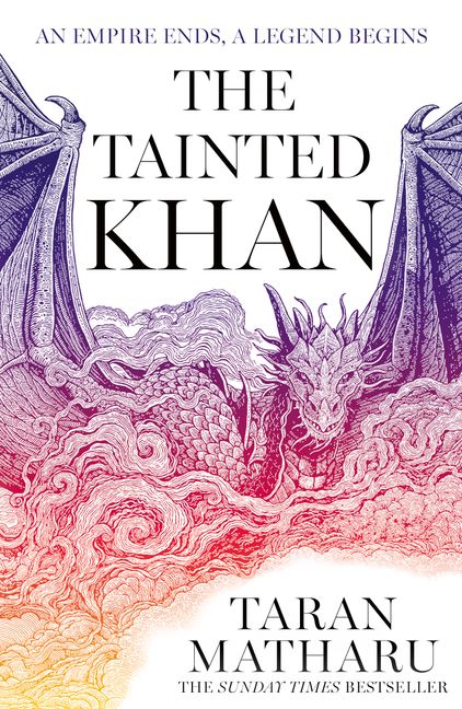 SIGNED FIRST EDITION: The Tainted Khan (Dragon Rider 2) - Taran Matharu