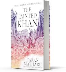SIGNED FIRST EDITION: The Tainted Khan (Dragon Rider 2) - Taran Matharu