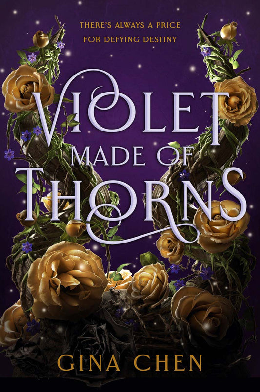 SIGNED FIRST EDITION: Violet Made of Thorns – Gina Chen