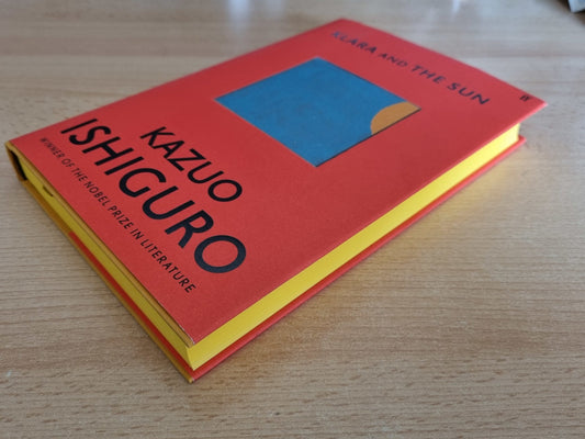 LIMITED EDITION: Klara And The Sun – Kazuo Ishiguro