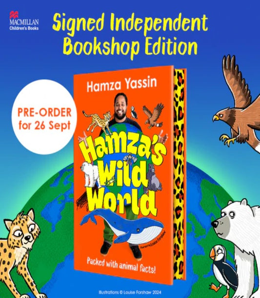 SIGNED FIRST EDITION: Hamza's Wild World - Hamza Yassin