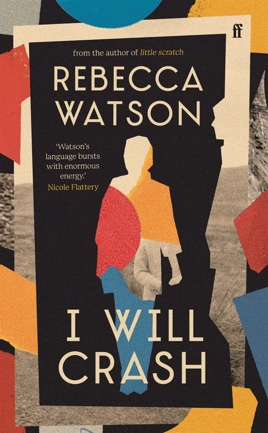 SIGNED FIRST EDITION: I Will Crash - Rebecca Watson