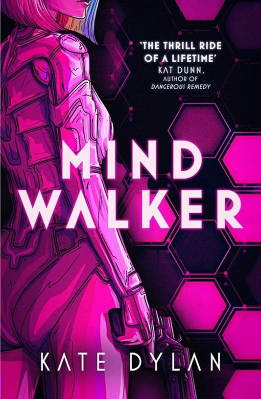 FIRST EDITION: Mindwalker - Kate Dylan