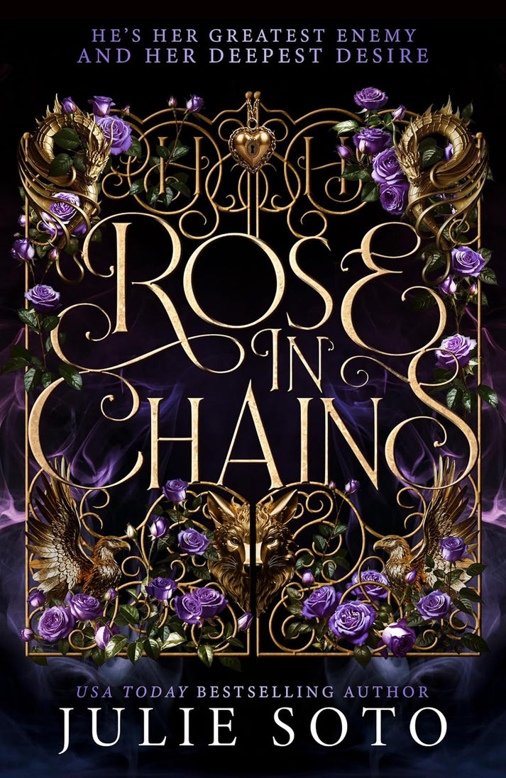 SIGNED FIRST EDITION: Rose in Chains – Julie Soto – Princeps Books