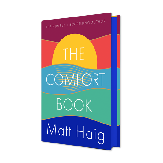 SIGNED FIRST EDITION: The Comfort Book -Matt Haig: Independent Bookshop Edition.