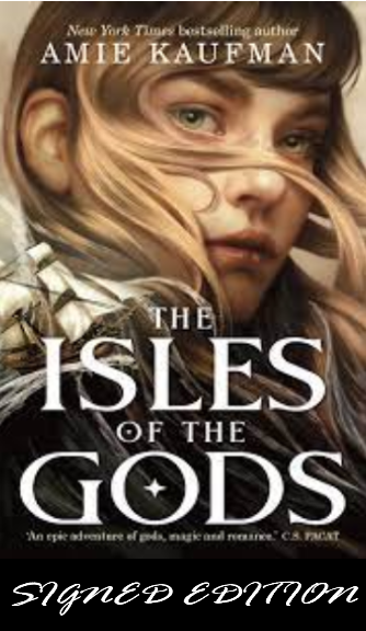 SIGNED FIRST EDITION: The Isles of The Gods – Aimee Kaufman