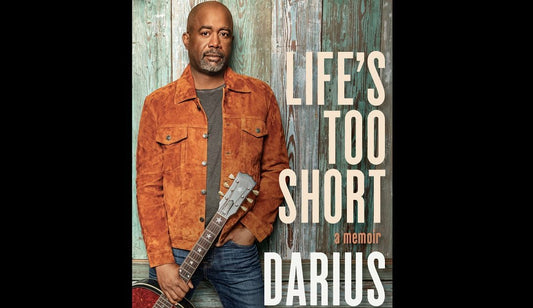SIGNED FIRST EDITION: Life's Too Short - Darius Rucker