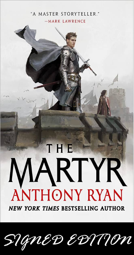 SIGNED FIRST EDITION: The Martyr: Book Two of the Covenant of Steel – Anthony Ryan