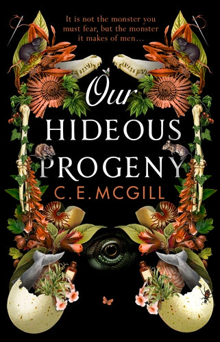 SIGNED FIRST EDITION: Our Hideous Progeny – C. E. Gill