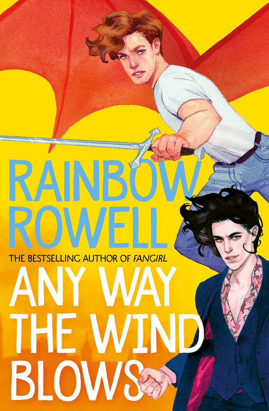SIGNED FIRST EDITION: Any Way The Wind Blows - Rainbow Rowell