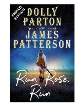 SIGNED FIRST EDITION: Run Rose Run – Dolly Parton/James Patterson