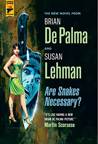 Are Snakes Necessary? - DOUBLE SIGNED Susan Lehman &amp; BRIAN DE PALMA