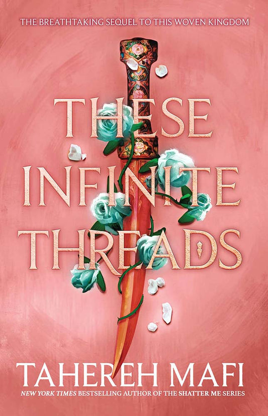 SIGNED FIRST EDITION: These Infinite Threads - Tahereh Mafi