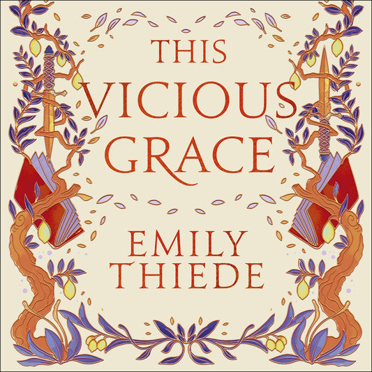 SIGNED FIRST EDITION: This Vicious Grace – Emily Thiede