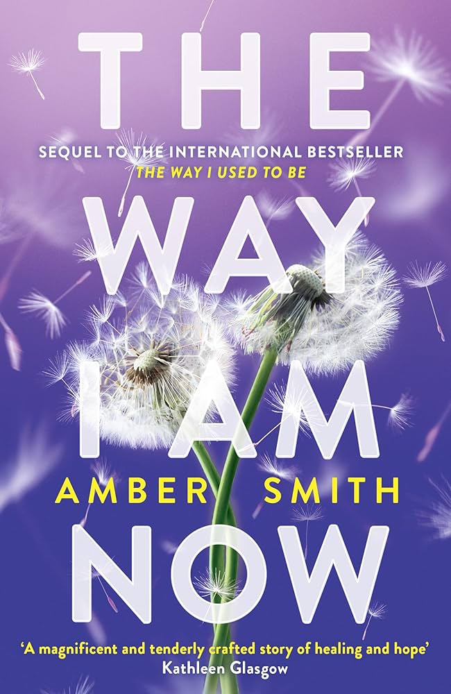 SIGNED FIRST EDITION: The Way I Am Now - Amber Smith