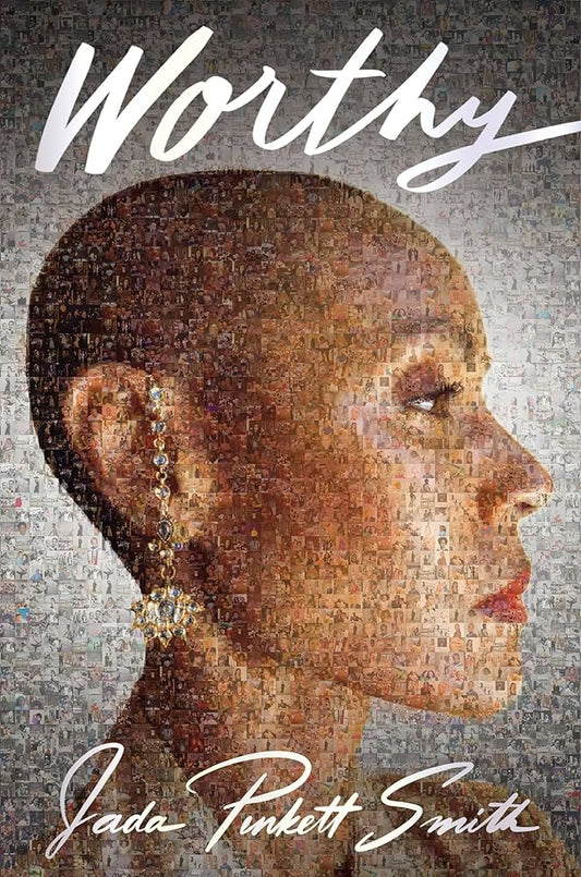 SIGNED FIRST EDITION: Worthy - Jada Pinkett Smith