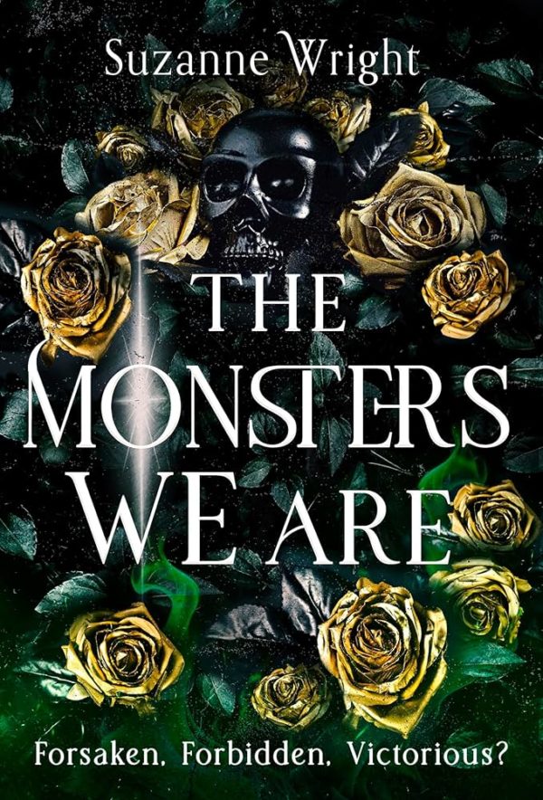 SIGNED FIRST EDITION: The Monsters We Are – Suzanne Wright