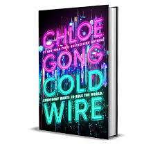 SIGNED FIRST EDITION: Coldwire – Chloe Gong