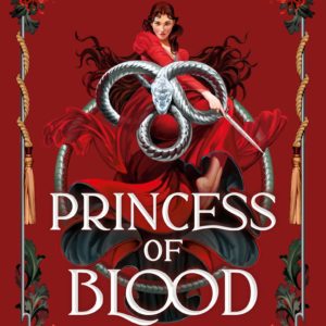 SIGNED FIRST EDITION: Princess of Blood - Sarah Hawley