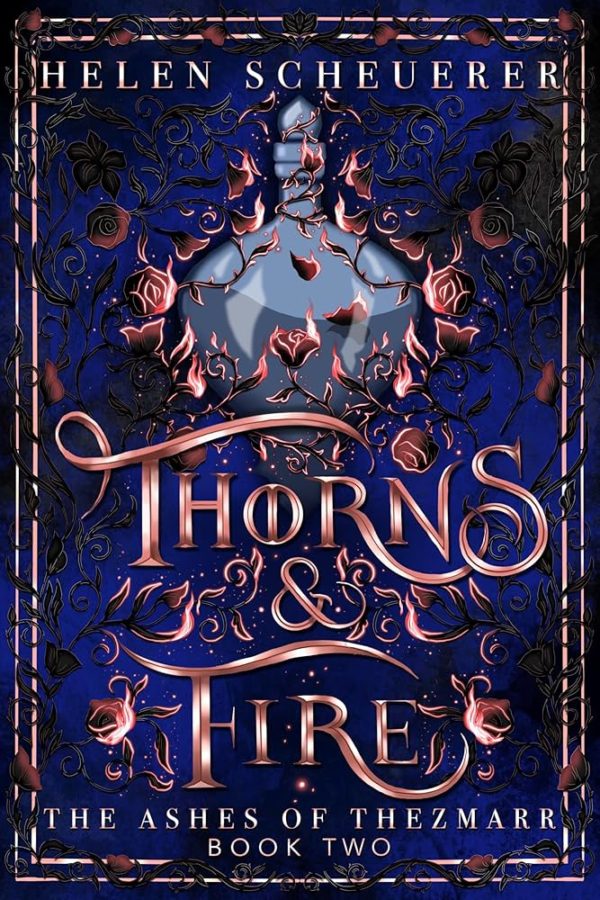 SIGNED FIRST EDITION: Thorns & Fire – Helen Scheuerer (The Ashes of Thezmarr)