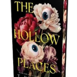 SIGNED LIMITED EDITION: The Hollow Places (Anniversary Edition) – T. Kingfisher