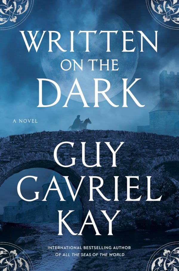 SIGNED FIRST EDITION: Written on the Dark - Guy Gavriel Kay